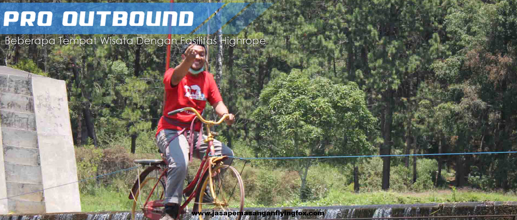 Beberapa Tempat Wisata Dengan Fasilitas Highrope, Jasa Pembuatan Flying Fox Bogor – 082131472027
